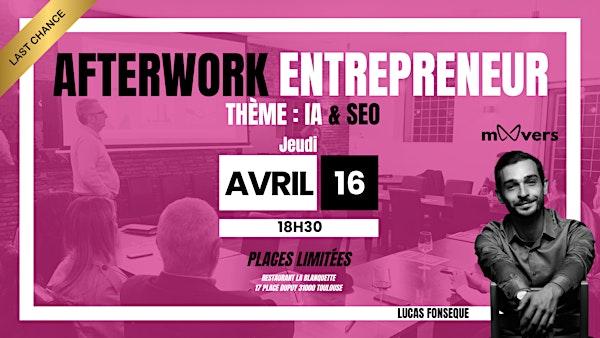 Afterwork entrepreneur #4 : IA & SEO avec Lucas Fonseque