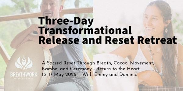 Three-Day Retreat - A Sacred Reset Through Breath, Cacao, Dance, Kambo and