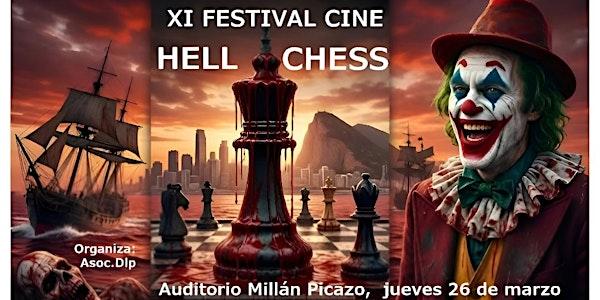 XI FESTIVAL DE CINE HELL CHESS