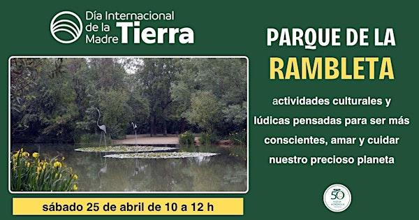 Celebración del Día Mundial de la Madre Tierra en el Parque de la Rambleta