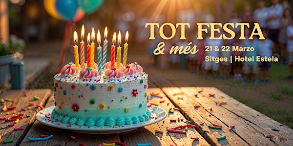 TOT FESTA & MÉS | 21 & 22 marzo 2026
