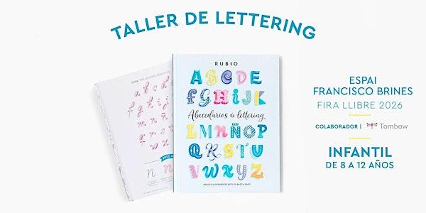 Taller Infantil Lettering RUBIO. 1 mayo 2026 11:00h. Fira Llibre