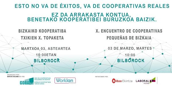 X. Encuentro de Cooperativas Pequeñas de Bizkaia.
