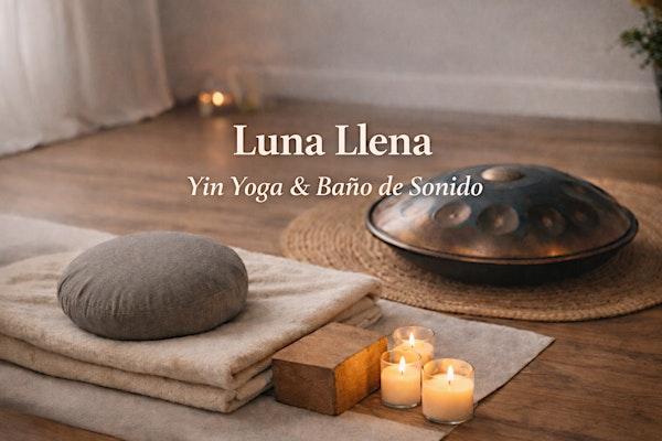 Luna Llena - Yin Yoga & Baño de Sonido