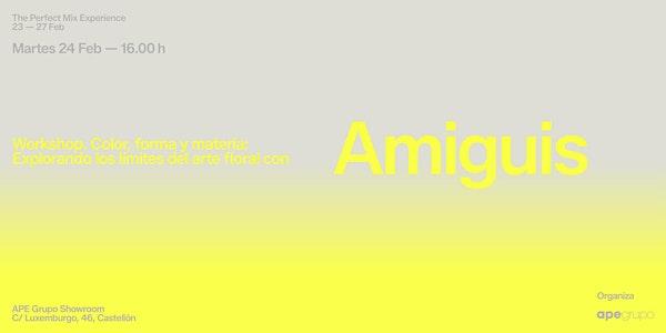 Taller  | Color, forma y materia con Amiguis | APE Experience | 23 Febrero