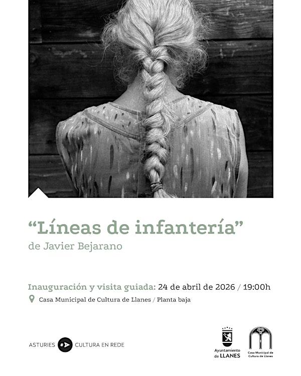 Visita Guiada Exposición “Líneas de infantería”, de Javier Bejarano