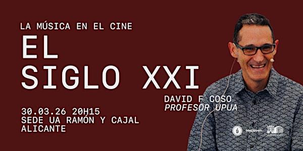 Charla: "La música en el cine. El siglo XXI"