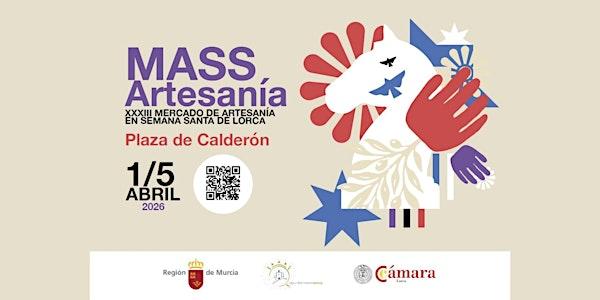 XXXIII Mercado de Artesanía en Semana Santa de Lorca, MASS ARTESANÍA