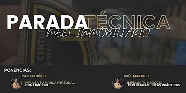 PARADA TÉCNICA- Meet Inmobiliario by Century 21 Urban