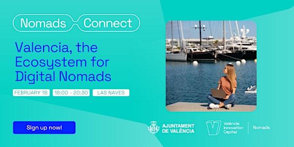 Nomads Connect | Valencia, the Ecosystem for Digital Nomads