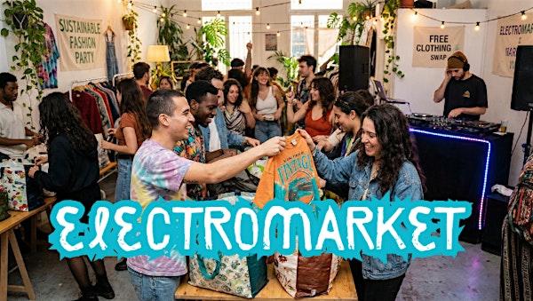 ElectroMarket Ed. I Free Clothing Swap + Electro Party [Cozy Venue at B