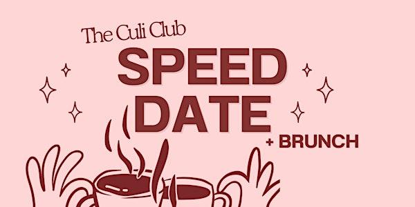 The Culi Club | Speed Date + Brunch