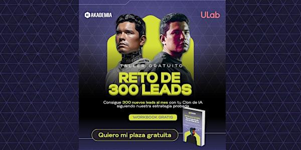 RETO  300 LEADS