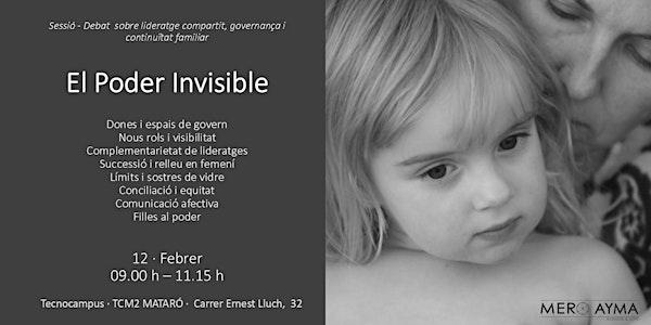 EL PODER INVISIBLE. La força femenina i masculína dins l'Empresa Familiar