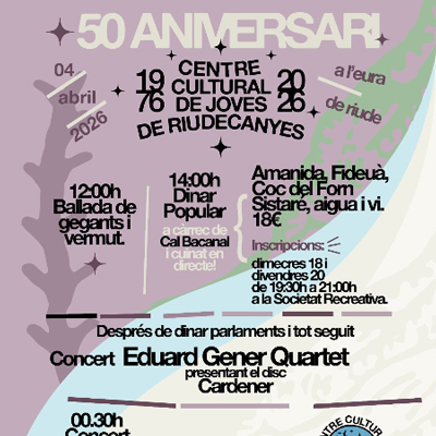 50è Aniversari del Centre Cultural de Joves de Riudecanyes