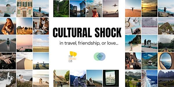Cultural shock - travel, friendship or love