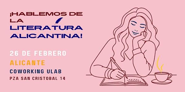 ¡Hablemos de la literatura de Alicante y practiquemos hablar en público!