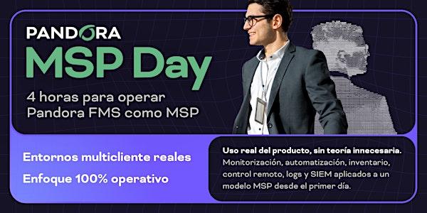 Pandora MSP Day