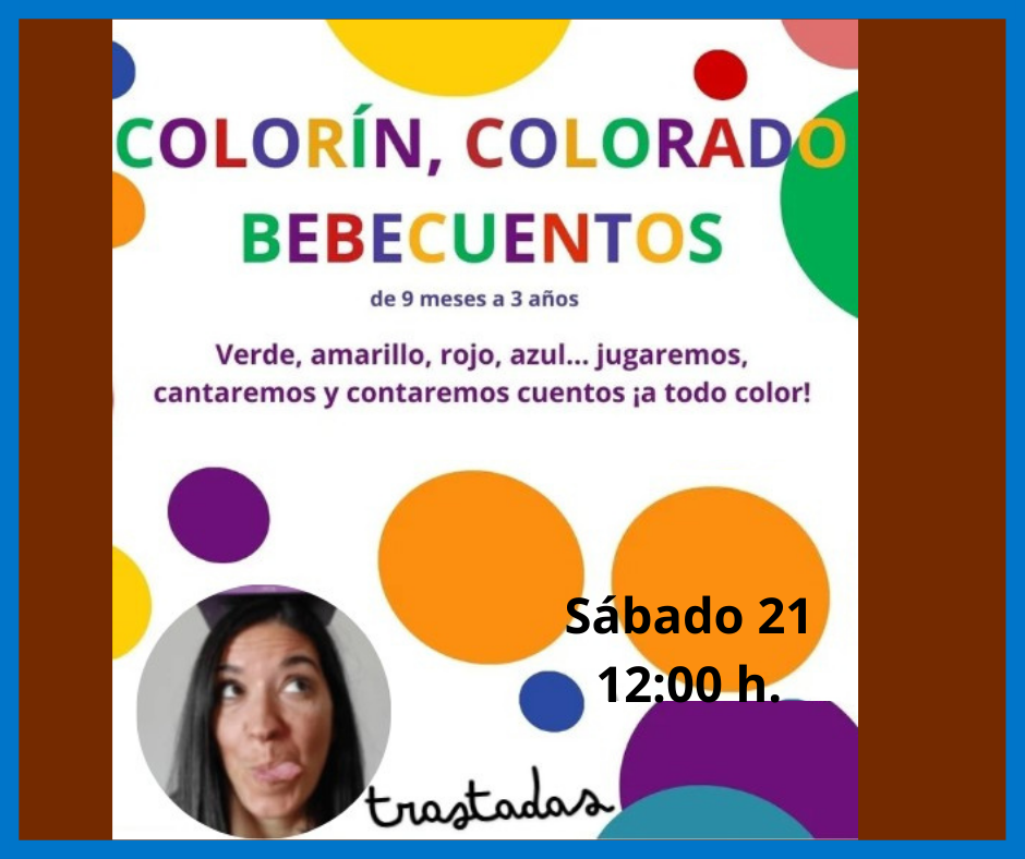 Ciclo Hilando Cuentos - Colorín, colorado bebecuentos