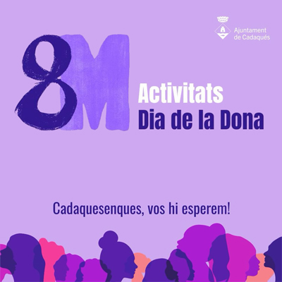 8M, Dia de la Dona a Cadaqués