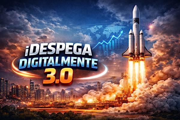 Despega digitalmente 3.0